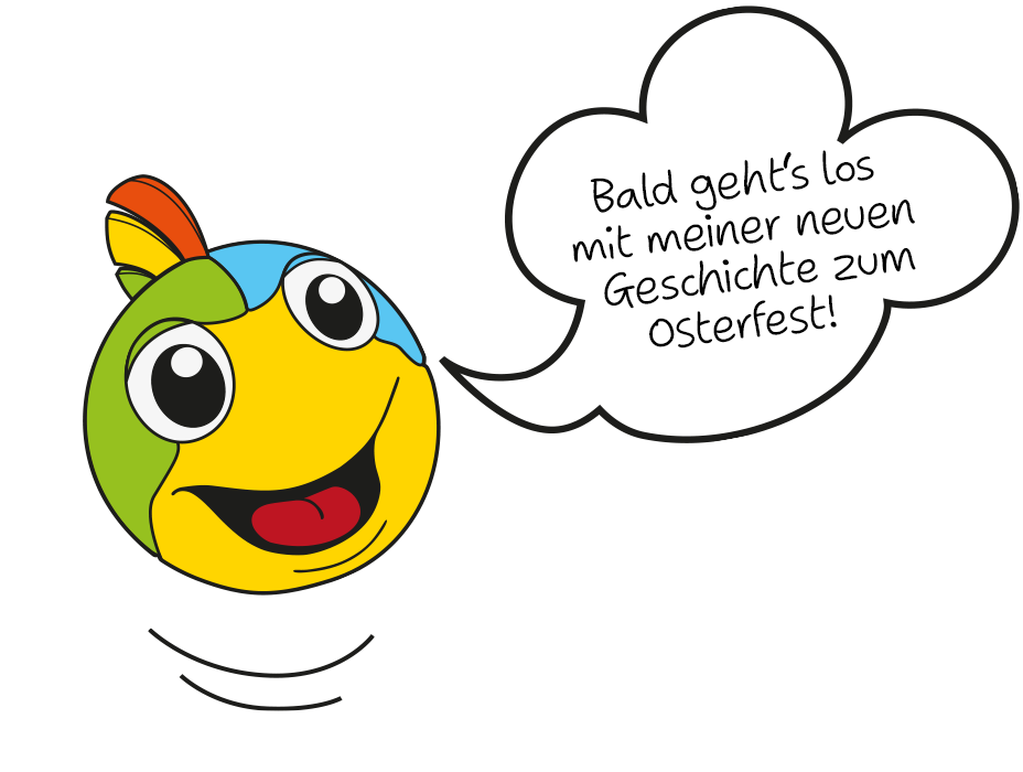 Springender VEDI mit Sprechblase: Bald geht's los mit meiner neuen Geschichte zum Osterfest!